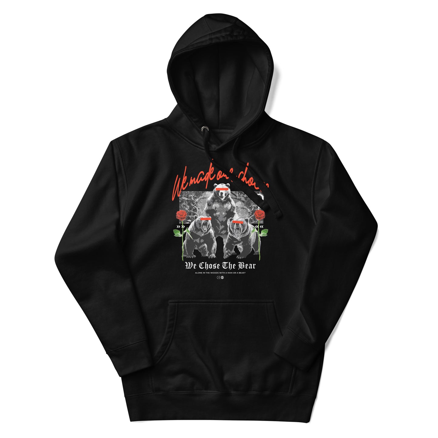 Made Our Choice Censored Bears Hoodie - Black